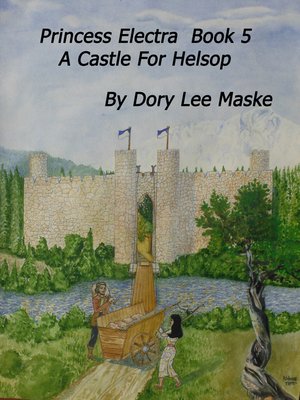 cover image of Princess Electra Book 5 a Castle for Helsop